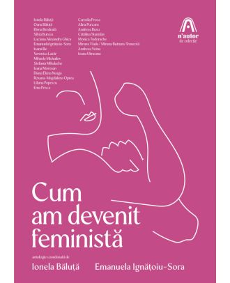 Cum am devenit feministă