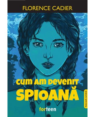 Cum am devenit spioană
