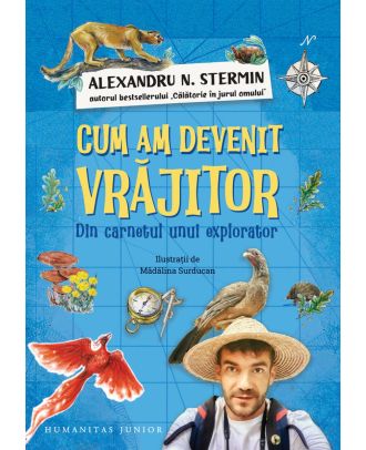 Cum am devenit vrăjitor. Din carnetul unui explorator