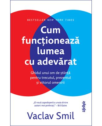 Cum funcționează lumea cu adevărat