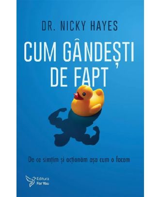 Cum gandesti de fapt