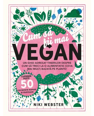 Cum să fii mai vegan