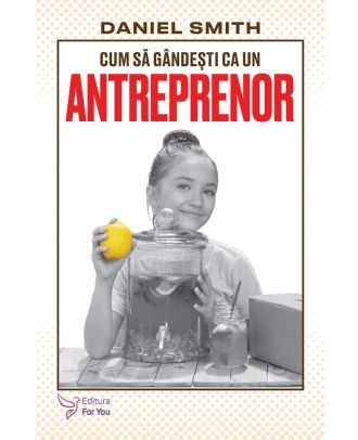 Cum să gândești ca un antreprenor