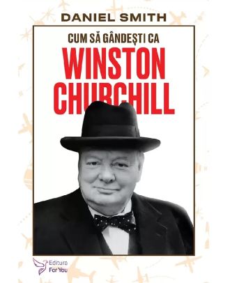Cum sa gandesti ca Winston Churchill