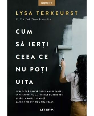 Cum să ierți ceea ce nu poți uita