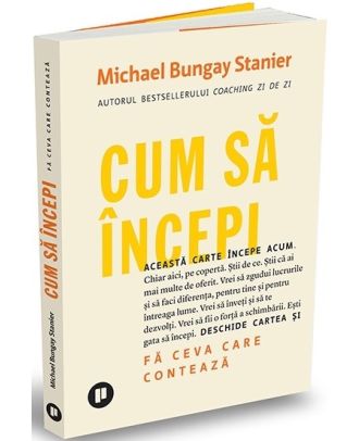 Cum să începi. Fă ceva care contează