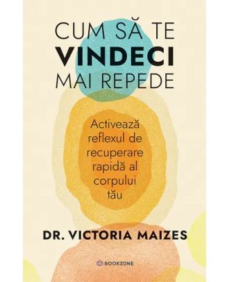 Cum sa te vindeci mai repede