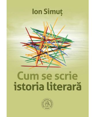 Cum se scrie istoria literara