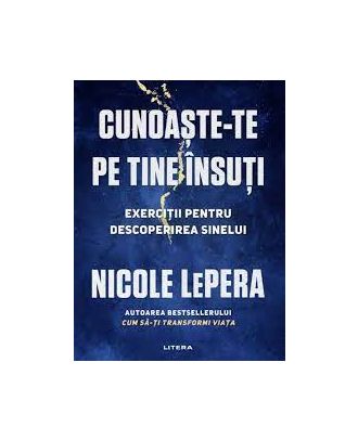 Cunoaste-te pe tine insuti. Exercitii pentru descoperirea sinelui