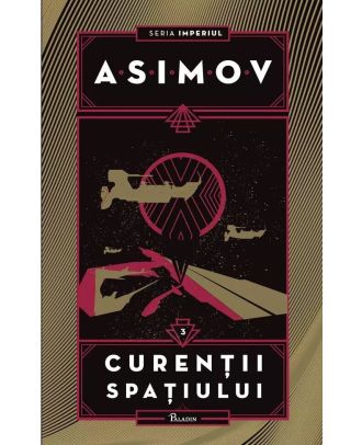 Imperiul III. Curenții spațiului