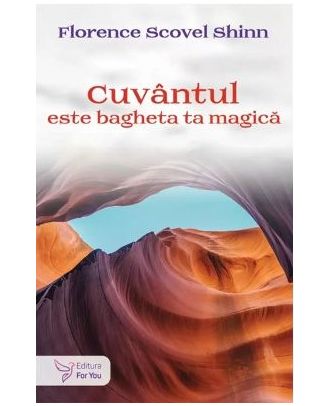Cuvantul este bagheta ta magica