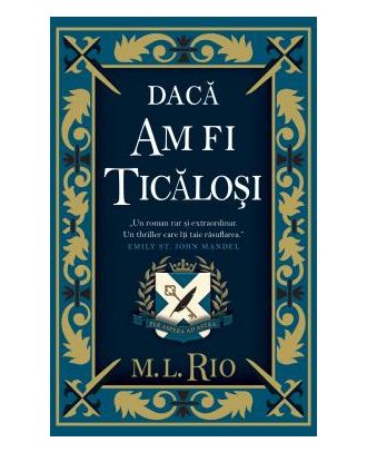 Dacă am fi ticăloși