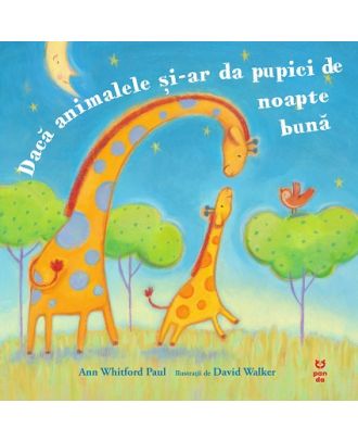 Dacă animalele și-ar da pupici de noapte bună