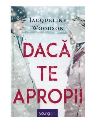 Daca te apropii