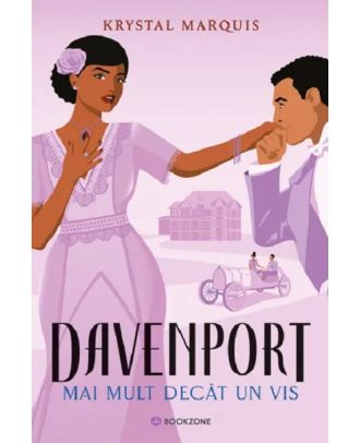 Davenport. Mai mult decât un vis