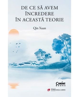De ce sa avem incredere in aceasta teorie