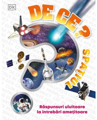 De ce? Spatiul