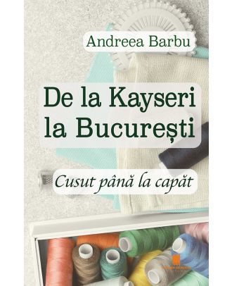 De la Kayseri la Bucuresti