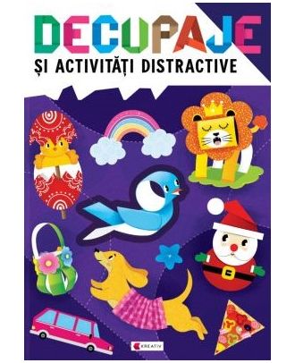 Decupaje si activitati distractive