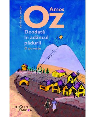 Deodată în adâncul pădurii