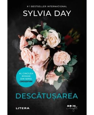 Descatusarea (seria Crossfire, partea a V-a)