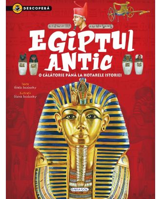 Descopera. Egiptul antic