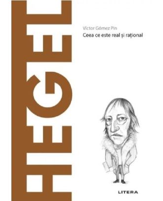 Descopera filosofia. Hegel
