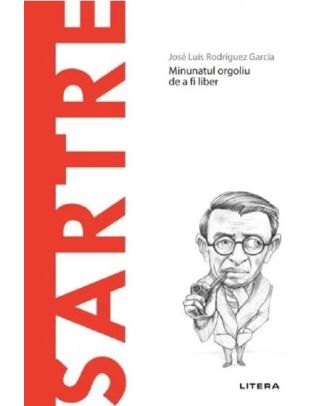 Descopera filosofia. Sartre