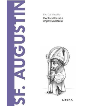 Descopera filosofia. Sf. Augustin