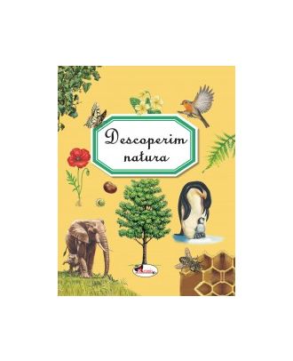 Descoperim natura