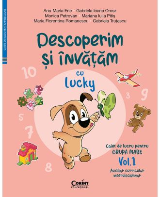 Descoperim și învățăm cu Lucky. Caiet de lucru pentru grupa mare (vol. 1)