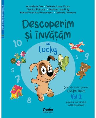 Descoperim și învățăm cu Lucky. Caiet de lucru pentru grupa mare (vol. 2)