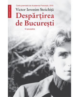Despărţirea de Bucureşti