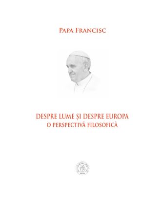 Despre lume și despre Europa. O perspectivă filosofică