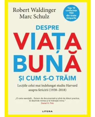 Despre viața bună și cum s-o trăim