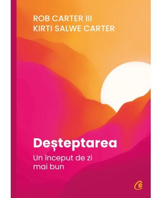 Desteptarea. Un inceput de zi mai bun
