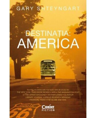 Destinația: America