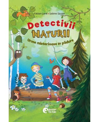 Detectivii naturii. Urme misterioase in padure