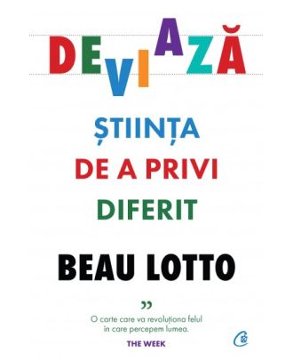 Deviaza. Stiinta de a privi diferit
