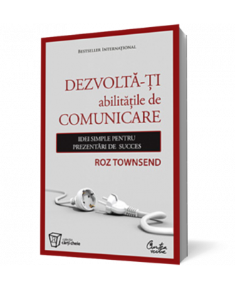Dezvolta-ti abilitatile de comunicare - Coperta 3D