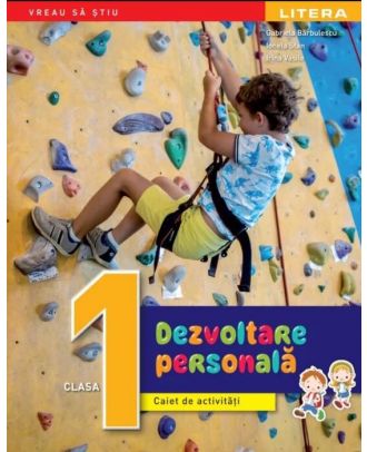 Dezvoltare personala. Caiet de activitati. Clasa I