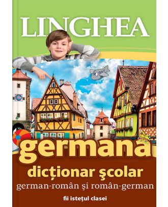 Dictionar scolar german-roman si roman-german