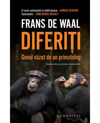 Diferiți. Genul văzut de un primatolog