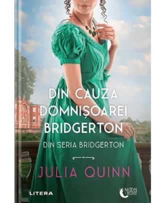 Din cauza domnisoarei Bridgerton