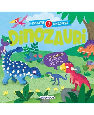 Dinozauri. Deschide și descoperă