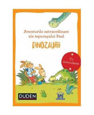 Aventurile extraordinare ale iepurasului Paul - Dinozaurii