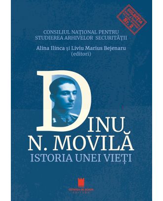 Dinu N. Movilă. Istoria unei vieți