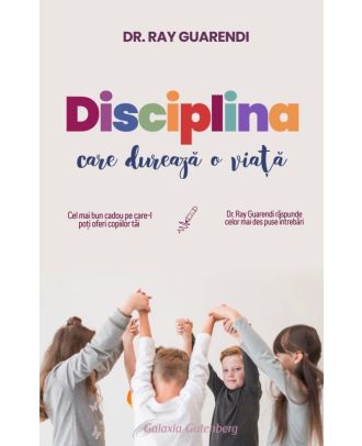 Disciplina care durează o viață