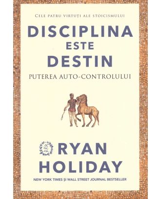 Disciplina este destin