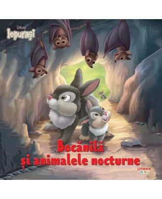Disney. Iepurași. Bocănilă și animalele nocturne